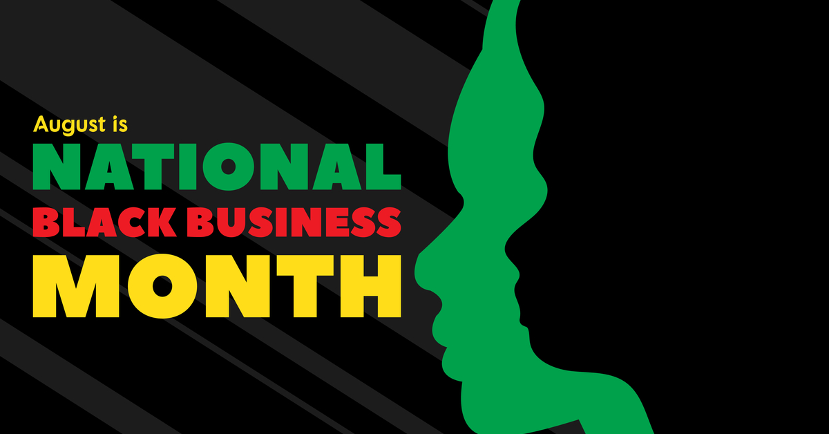 Celebrating National Black Business Month